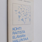 Esko ym. (toim.) Koskenvesa : Kohti raitista elämänhallintaa - pikkukuva 1