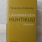 Susanna Alakoski - Lähimmäisen huhtikuu: päiväkirja (sid.) - pikkukuva 1