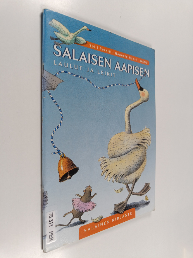 Soili Perkiö : Salaisen aapisen laulut ja leikit