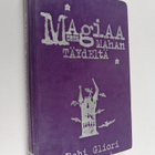 Debi Gliori : Magiaa mahan täydeltä - pikkukuva 1