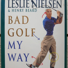 Leslie Nielsen - Bad Golf My Way (softcover) - pikkukuva 1