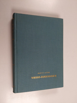 Martin Luther : Viesso-rukkusgir'ji