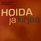 IIVANAINEN - SYVÄOJA: HOIDA JA KIRJAA - pikkukuva 1