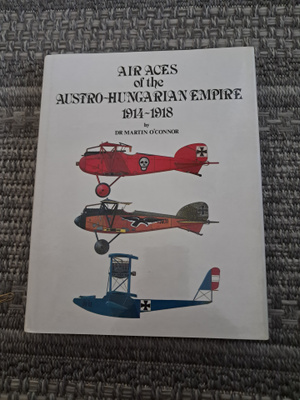 Air Aces of Austro-Hungarian empire 1914-1918