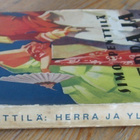 Simo Penttilä: Herra ja ylhäisyys, Otava 1936. 164 s. Nid. - pikkukuva 2