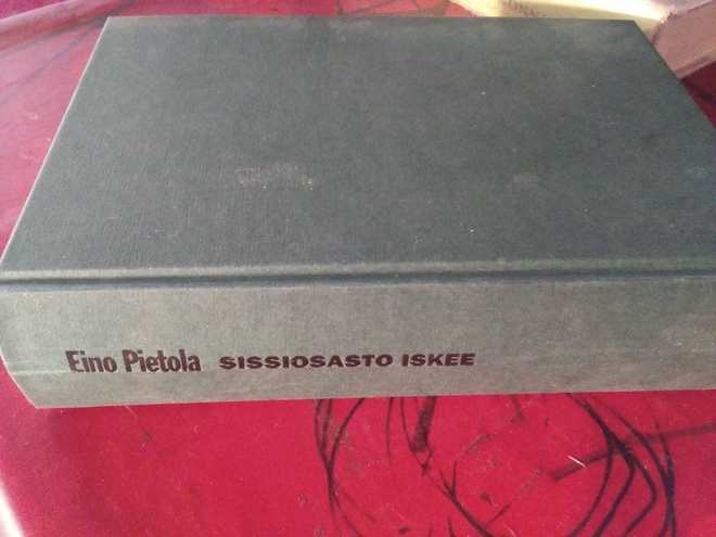 EINO PIETOLA : SISSIOSASTO ISKEE