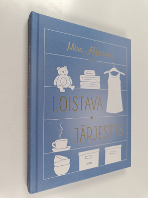 Mira Ahjoniemi : Loistava järjestys