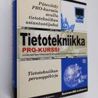 Hannu ym. (toim.) Jaakohuhta : Tietotekniikka : pro-kurssi - pikkukuva 1