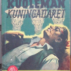 David Keene: Kuoleman kuningattaret, Mantere 1947. 124 s. - pikkukuva 1
