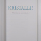 Kristalli! : suomalaisen kristallin tarina = the story of... - pikkukuva 3