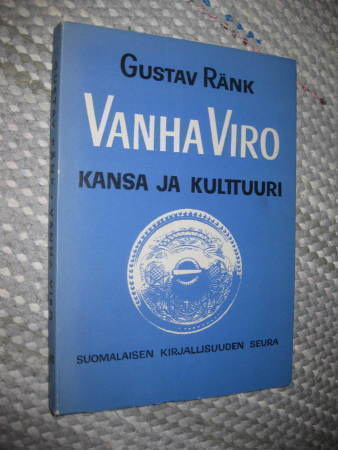 Vanha Viro : kansa ja kulttuuri  Ränk, Gustav,