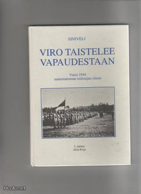 Siniveli: Viro taistelee vapaudestaan, Alea-kirja 1991,K3,2p