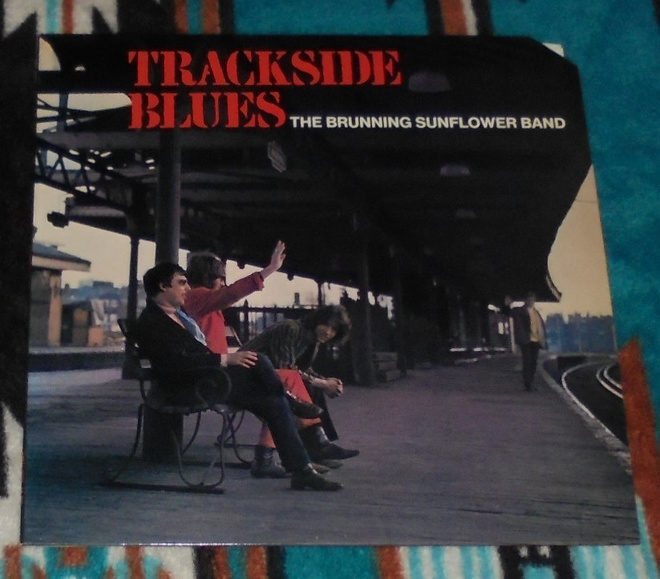 BRUNNING SUNFLOWER BLUES BAND ~ Trackside Blues ~ LP