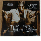 2PAC - A Decade Of Silence - pikkukuva 1