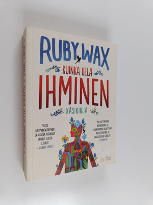 Ruby Wax : Kuinka olla ihminen : käsikirja