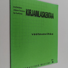 Arja Metiäinen : Kirjainlaskentaa : vastausvihko - pikkukuva 1
