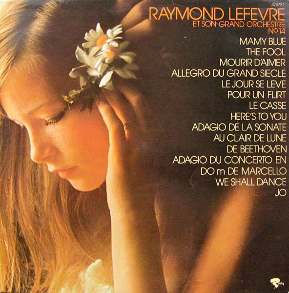 Raymond Lefevre Et Son Grand Orchestre Nº 14  ( v. 1971 ) LP