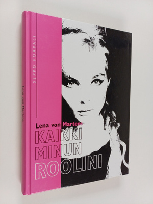 Lena von Martens : Kaikki minun roolini (signeerattu)