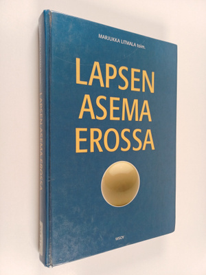 Marjukka Litmala : Lapsen asema erossa