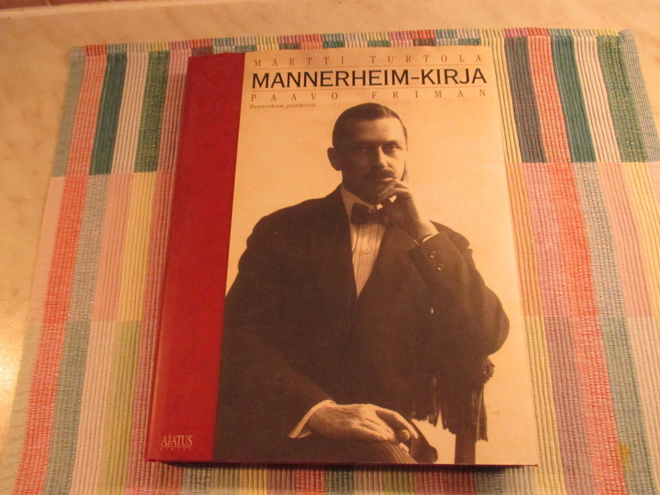 Martti Turtola /Paavo Friman : Mannerheim kirja.