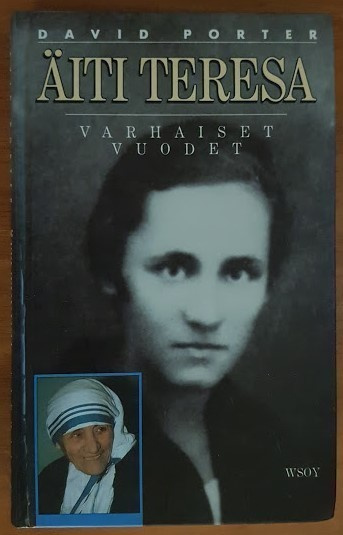 David Porter: Äiti Teresa - Varhaiset vuodet