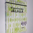 Ullamaija ym. Kivikuru : Viestinnän jäljillä : näkökulmia... - pikkukuva 1