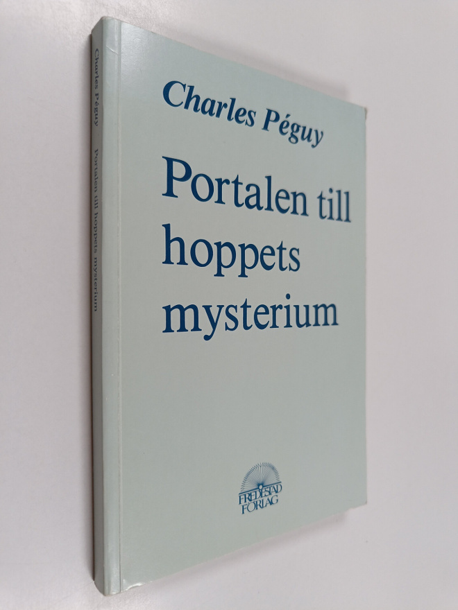 Charles Peguy : Portalen till hoppets mysterium