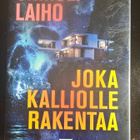 Samuli Laiho: Joka Kalliolle Rakentaa 1.p - pikkukuva 1