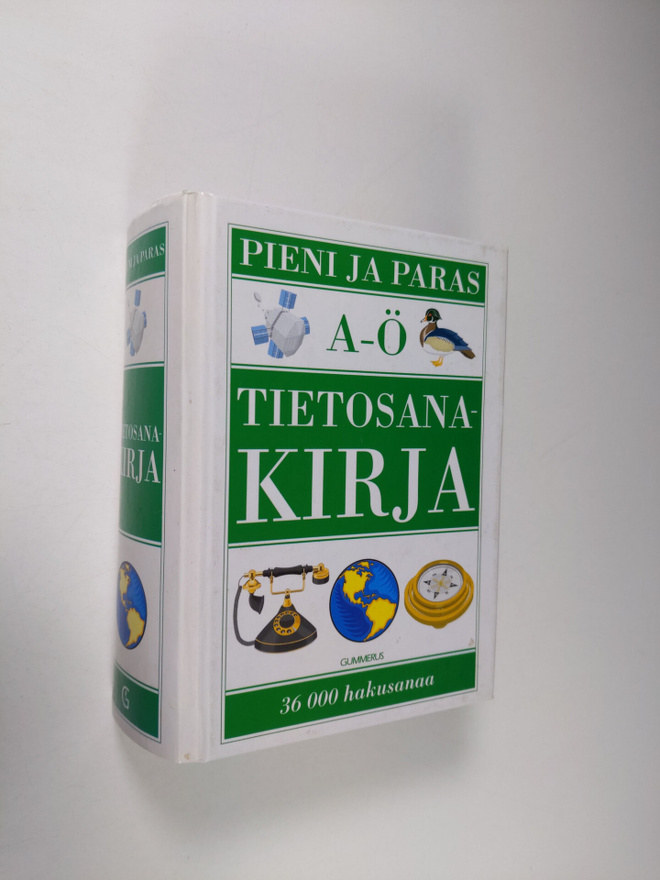 Veikko (toim.) Ahola : Pieni ja paras tietosanakirja A-Ö ...