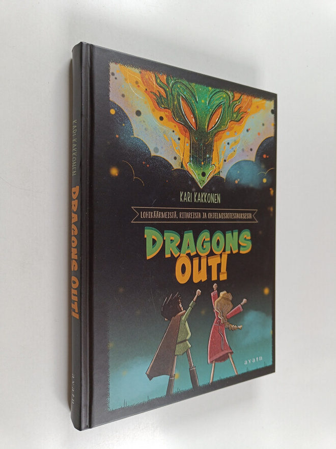Kari Kakkonen : Dragons out! : lohikäärmeistä, ritareista...