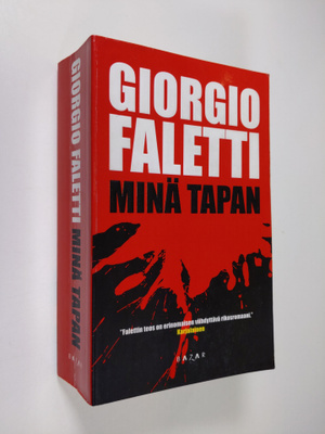 Giorgio Faletti : Minä tapan