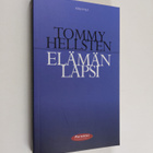 Tommy Hellsten : Elämän lapsi : vastuulliseen aikuisuuteen - pikkukuva 1