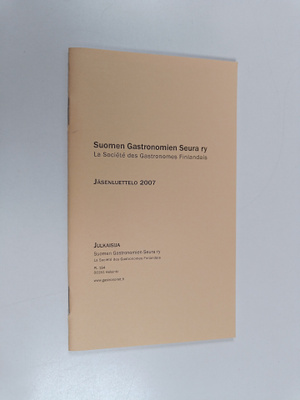 Suomen Gastronomien Seura ry : Jäsenluettelo 2007