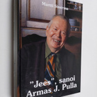 Martti Sinerma : Jees, sanoi Armas J. Pulla - pikkukuva 1