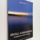 Anni Sennov : Kristalli- ja indigoenergiat ja kokonaisval... - pikkukuva 1