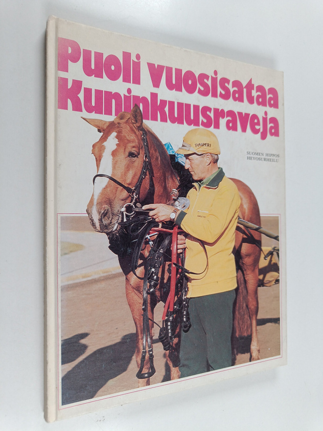 Puoli vuosisataa Kuninkuusraveja