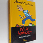 Astrid Lindgren : Kalle Blomquist Meisterdetektiv - pikkukuva 1