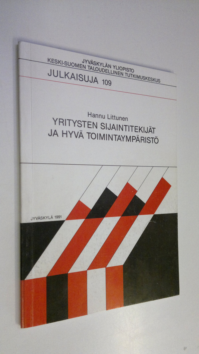 Hannu Littunen : Yritysten sijaintitekijät ja hyvä toimin...