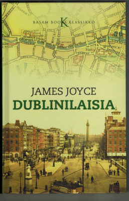 James Joyce : Dublinilaisia (kovakantinen)