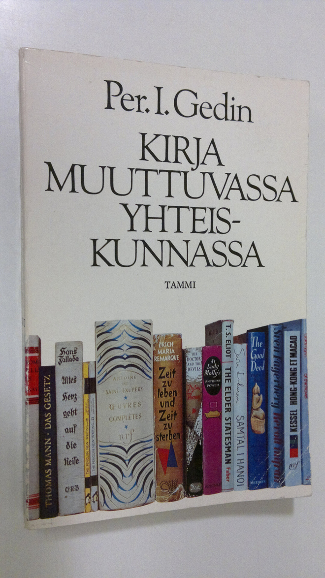 Per I. Gedin : Kirja muuttuvassa yhteiskunnassa : kirjama...