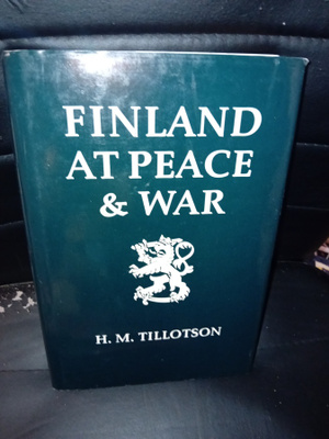 Tillotson : FINLAND AT PEACE & WAR ( SIS POSTIKULU )