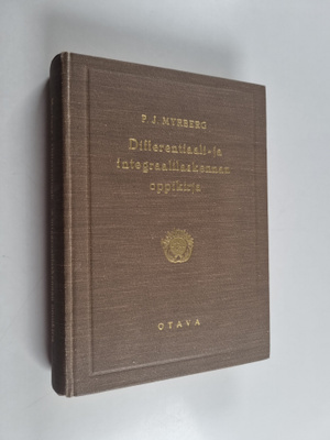 P. J. Myrberg : Differentiaali- ja integraalilaskennan op...