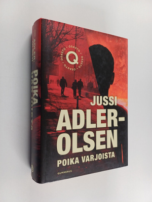 Jussi Adler-Olsen : Poika varjoista