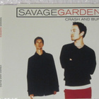 Savage Garden • Crash And Burn CD Maxi-Single - pikkukuva 1