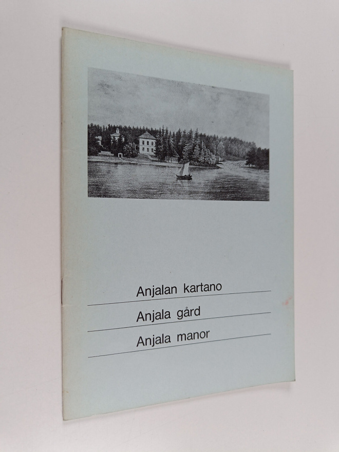 Anjalan kartano = Anjala gård = Anjala Manor