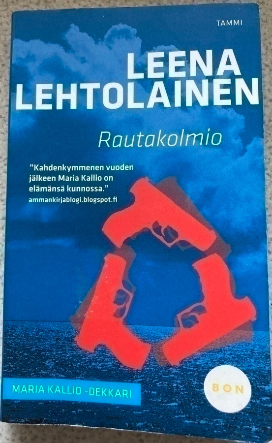 LEENA LEHTOLAINEN: RAUTAKOLMIO