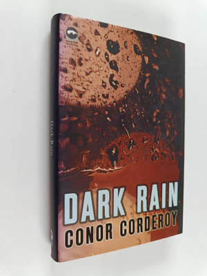Conor Corderoy : Dark Rain