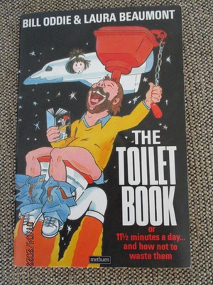 Bill Oddie & Laura Beaumont THE TOILET BOOK