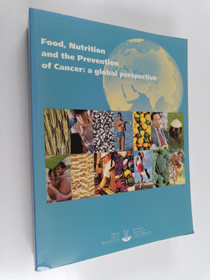 Food, nutrition and the prevention of cancer : a global p...