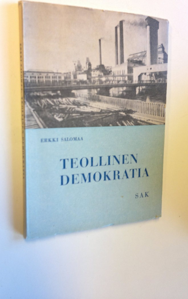 Erkki Salomaa : Teollinen demokratia